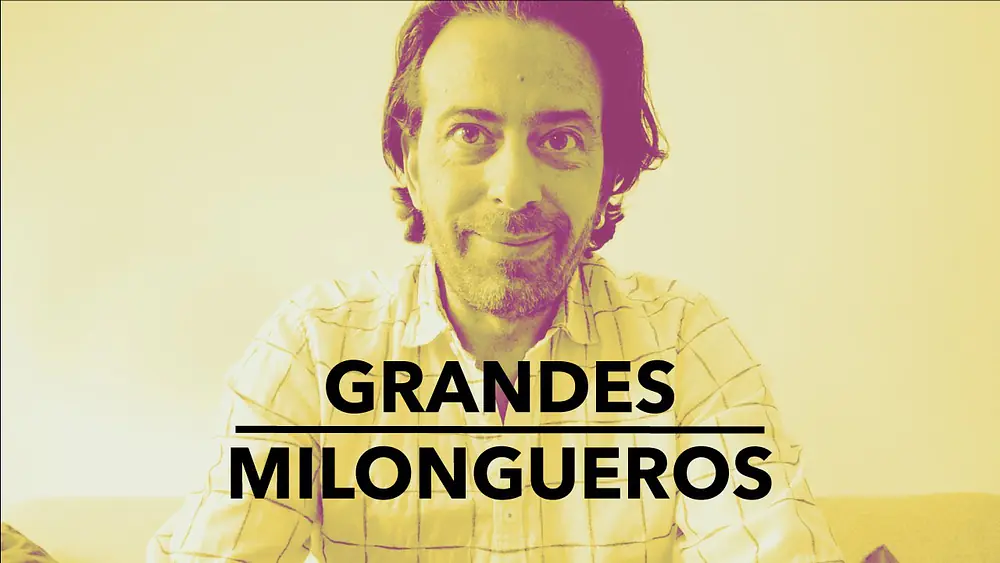 Video thumbnail for GRANDES MILONGUEROS | Pablo Inza