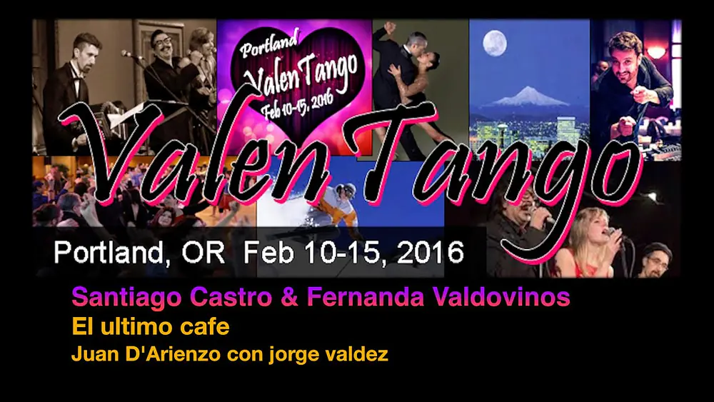 Video thumbnail for Santiago Castro & Fernanda Valdovinos - El ultimo cafe - ValenTango 2016