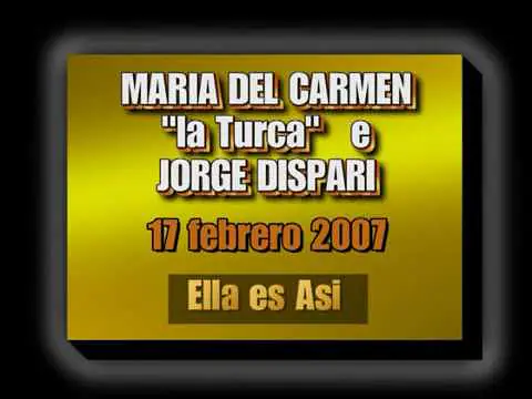Video thumbnail for Maria del Carmen "La Turca" y Jorge Dispari - Ella es Asi - Milonga "El Yaguaron" Savona