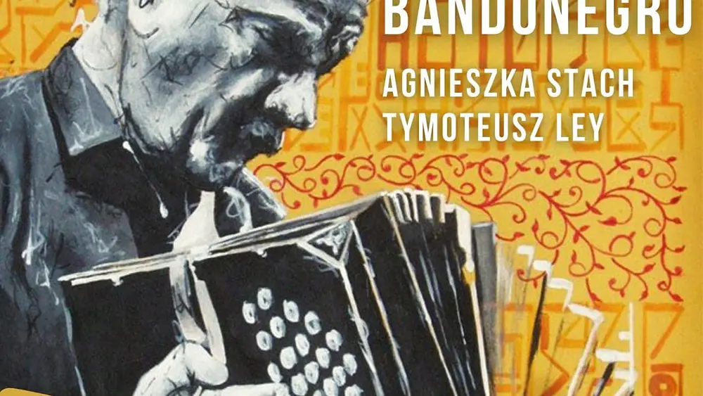 Video thumbnail for Astor Piazzolla - 100th Anniversary | Bandonegro / Dawid Kostka / Agnieszka Stach & Tymoteusz Ley