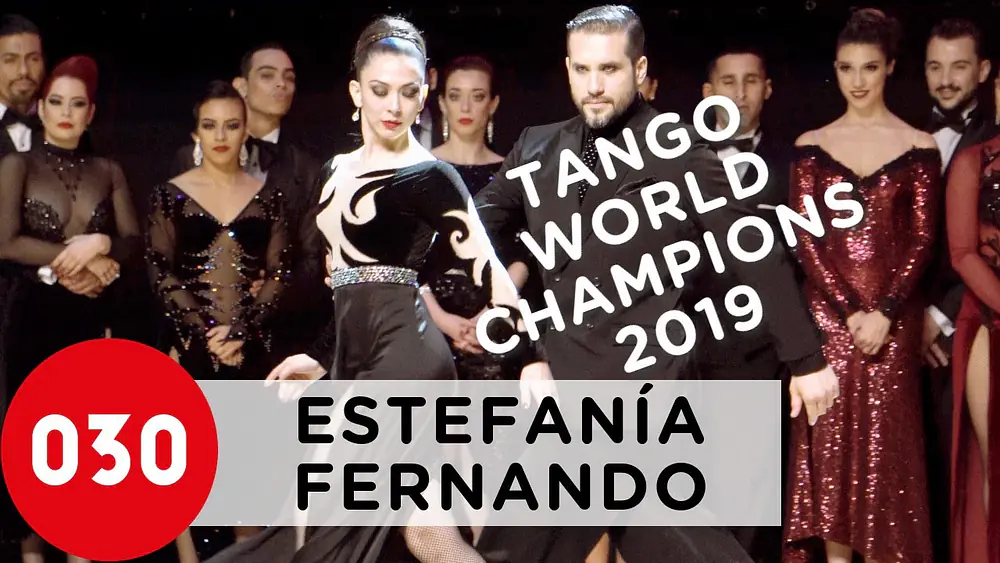 Video thumbnail for Tango World Champions 2019 Estefanía Gómez and Fernando Rodríguez Champions Dance
