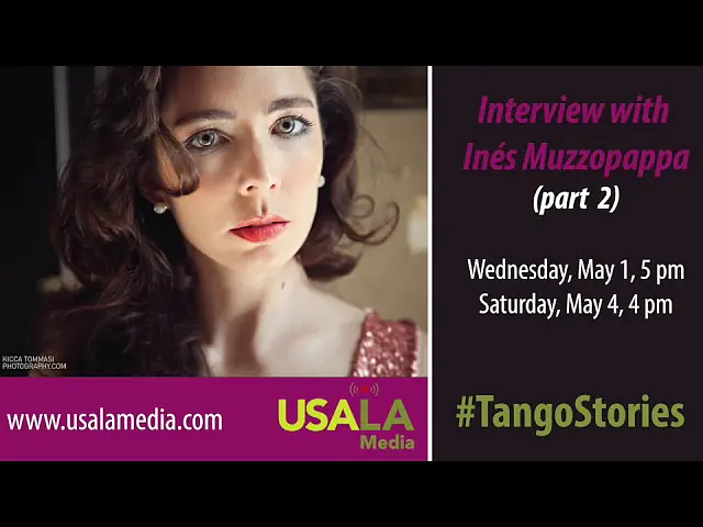 Video thumbnail for Episode 35 - Tango Stories: Interview with Ines Muzzopappa (Part 2)