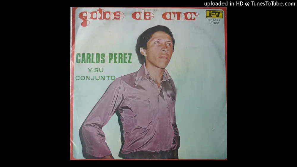 Video thumbnail for ESPUMITA DEL RIO Carlos Perez & Su Conjunto 1981 (Servio Aguilar)