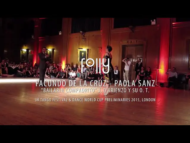Video thumbnail for UK Tango Festival 2015 - Facundo de la Cruz y Paola Sanz - 3