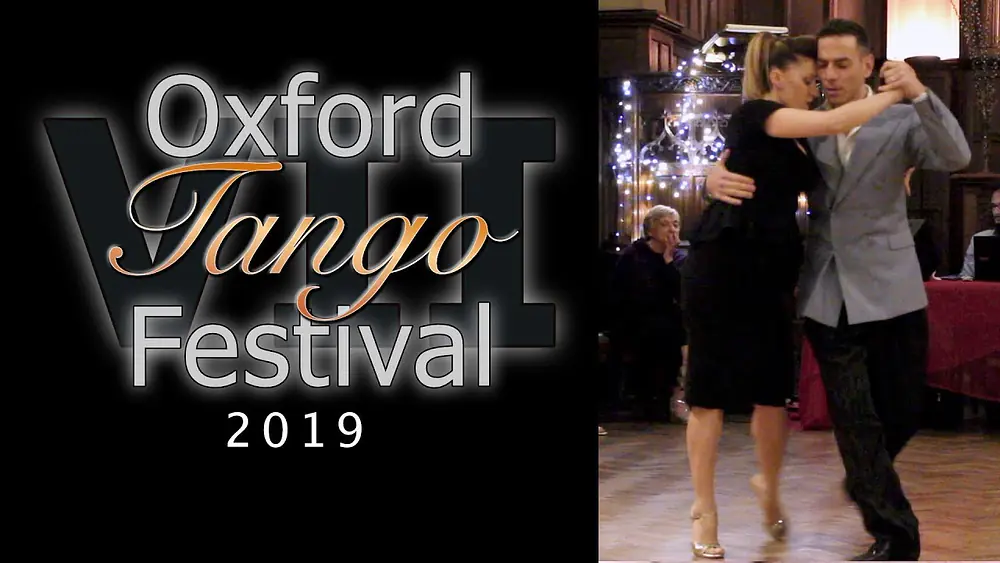 Video thumbnail for Oxford Tango Festival 2019 - Selva Mastroti & Marcelo Ramer (1)