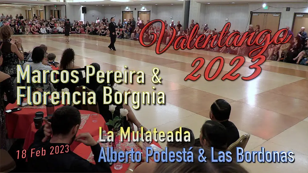 Video thumbnail for La Mulateada - Alberto Podestá & Las Bordonas - Marcos Pereira & Florencia Borgnia - ValenTango 2023