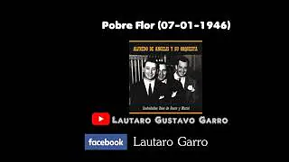 Video thumbnail for alfredo de angelis carlos dante julio martel pobre flor (07-01-1946)