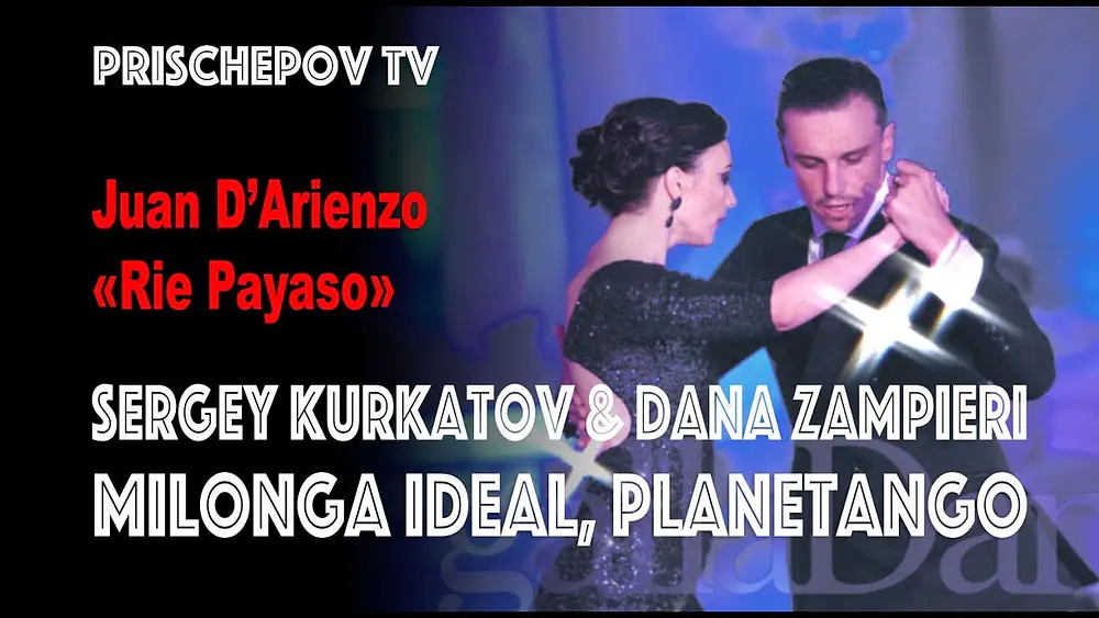 Video thumbnail for Dana Zampieri & Sergey Kurkatov, Juan D’Arienzo Feat. Carlos Casares «Rie Payaso»