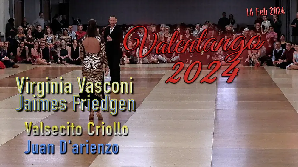 Video thumbnail for Virginia Vasconi - Jaimes Friedgen - Valsecito Criollo - Juan D'arienzo - Valentango 2024