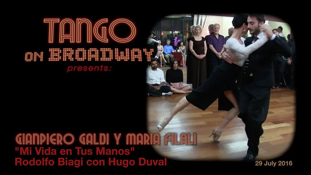 Video thumbnail for Gianpiero Galdi y Maria Filali - "Mi Vida en Tus Manos" - Rodolfo Biagi - Tango On Broadway