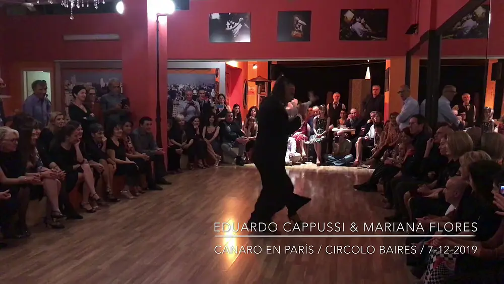 Video thumbnail for Eduardo Cappussi & Mariana Flores /Circolo Baires / Canaro en Paris / 8-12-2019