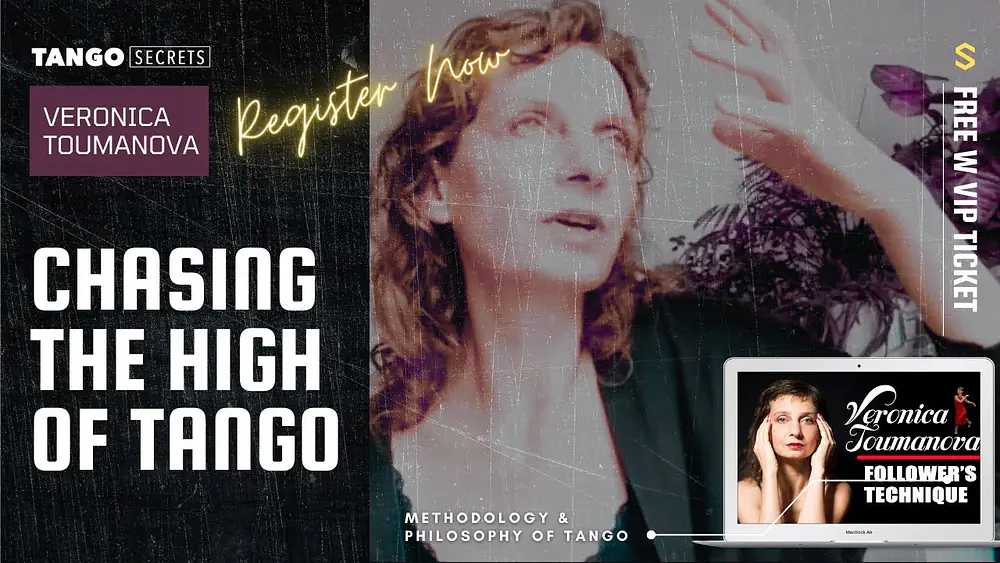 Video thumbnail for Ultimate Tango Wisdom presents Tango Secrets, Veronica Toumanova - Chasing the high of Tango