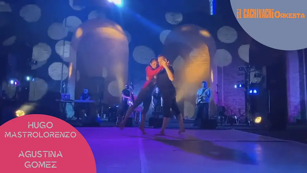 Video thumbnail for Hugo Mastrolorenzo y Agustina Gomez - Buscandote - El Cachivache Tango show, La Manzana de las luces