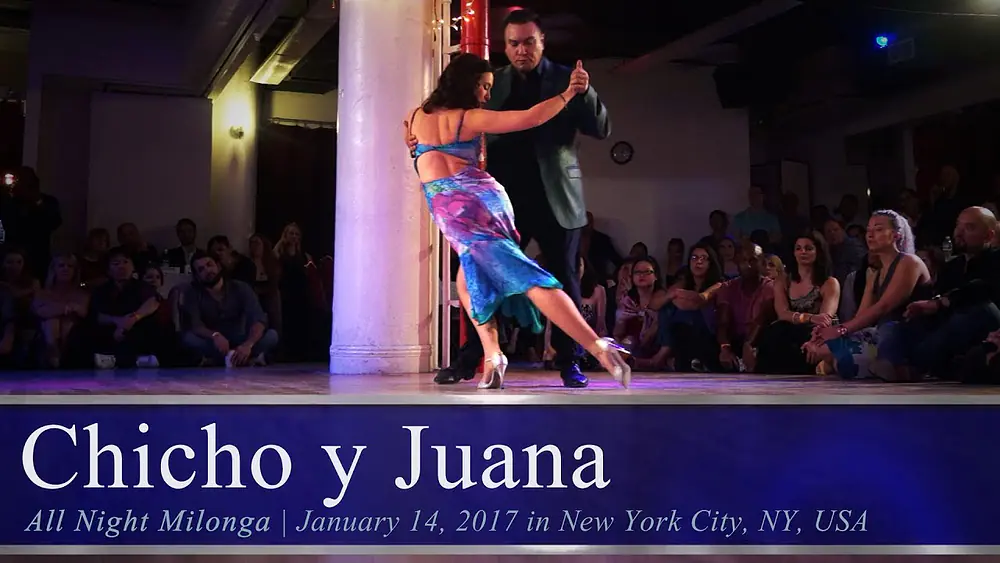 Video thumbnail for Mariano "Chicho" Frumboli y Juana Sepulveda - Cantemos corazón @ NYC All Night Milonga, 2017.01.14