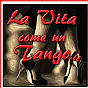 Thumbnail of La Vita come un Tango