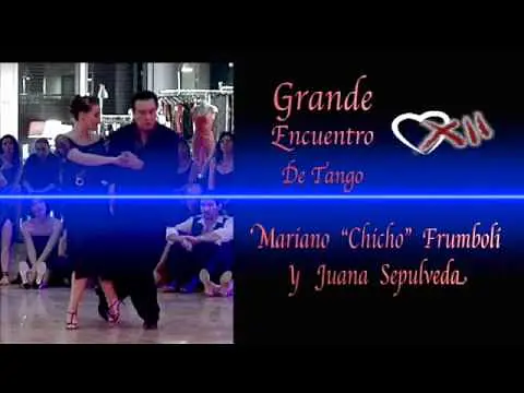Video thumbnail for Grande Encuentro De Tango XII-Terza Esibizione Mariano "Chicho"Frumboli y Juana Sepulveda
