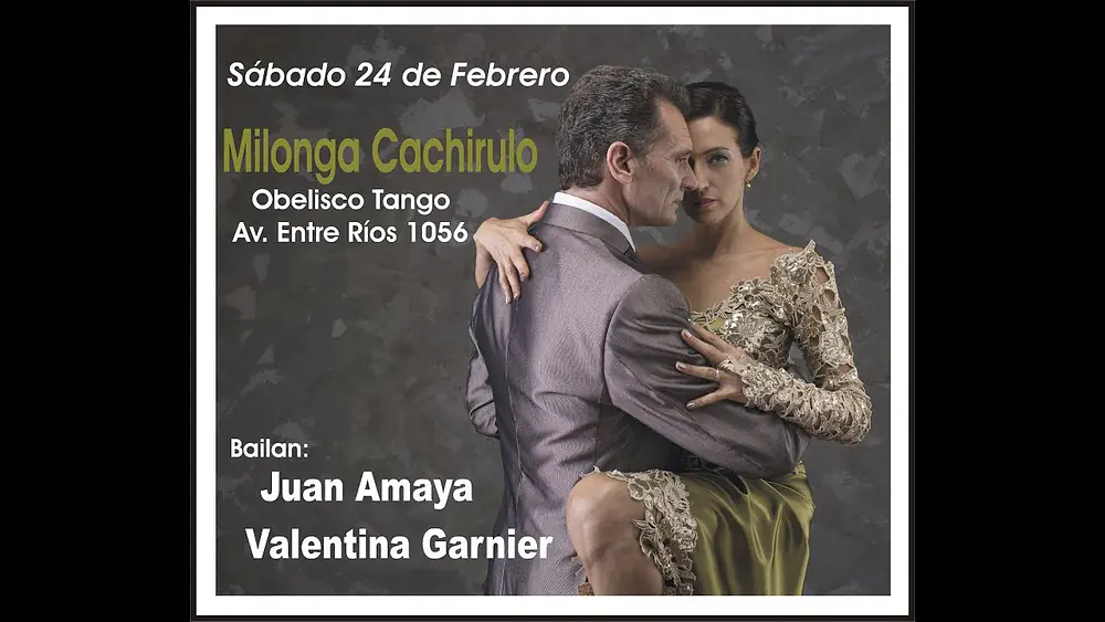 Video thumbnail for Juan Amaya y Valentina Garnier. Milonga Cachirulo