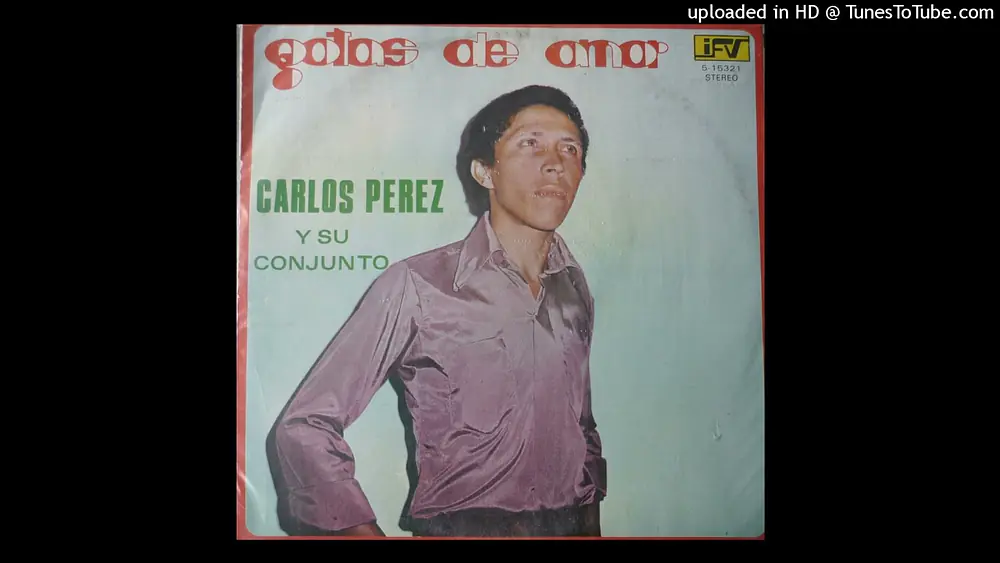 Video thumbnail for SOÑADOR APASIONADO Carlos Perez & Su Conjunto 1981 (Leonidas Guarín)