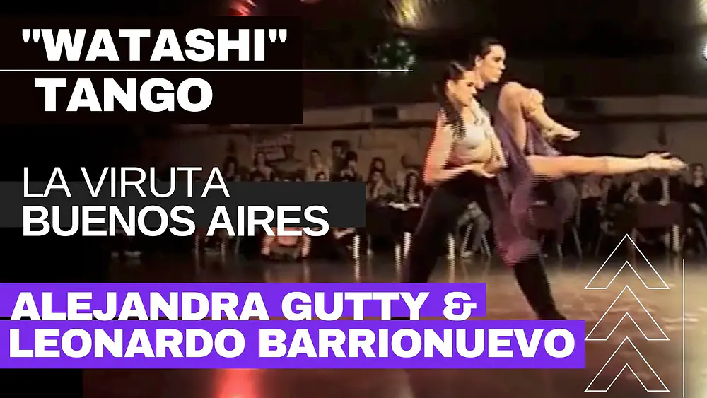 Video thumbnail for Alejandra Gutty & Leonardo Barrionuevo - Tango "Watashi" by Forever Tango