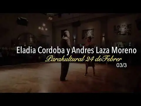 Video thumbnail for Eladia Cordoba y Andres Laza Moreno Feb 24 @Canning 03