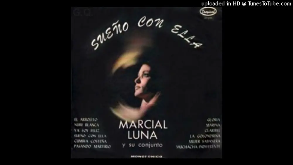 Video thumbnail for Muchacha indiferente Marcial Luna & Su Conjunto 1980 (José Vasquez)