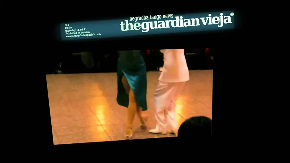 Video thumbnail for THE GUARDIAN VIEJA N4 18-8-2011- Negracha tango news feautring YANINA QUIÑONES AND NERI PILIU