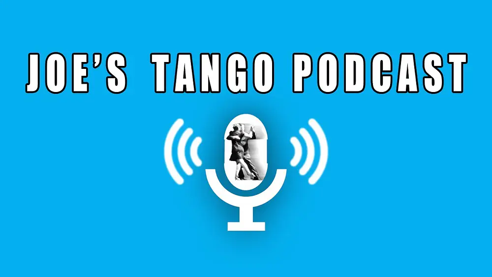 Video thumbnail for Tango Podcast Episode 30:  Mariano Laplume