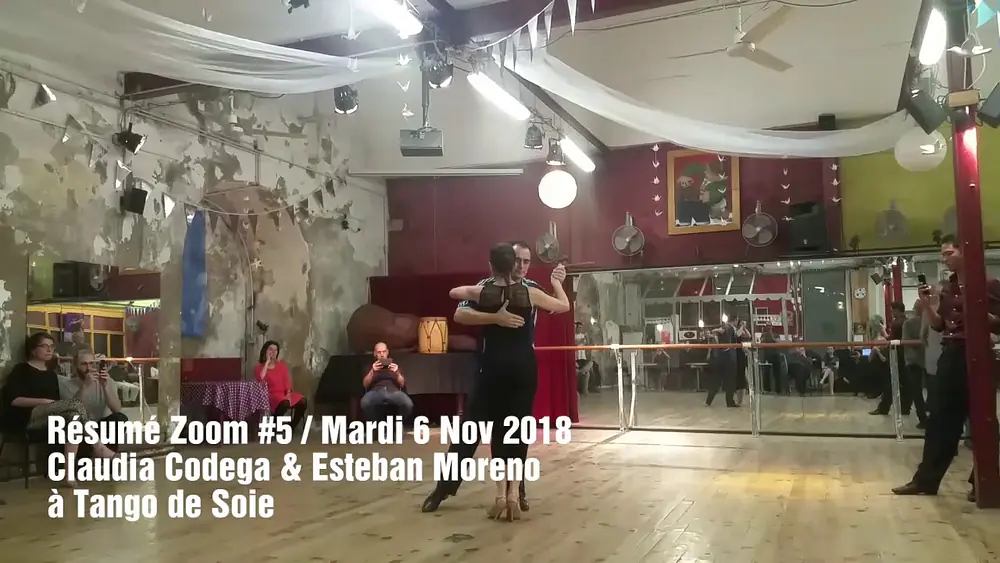 Video thumbnail for Claudia Codega & Esteban Moreno / Résumé Zoom #5 / Mardi 6 Nov 2018 à Tango de Soie