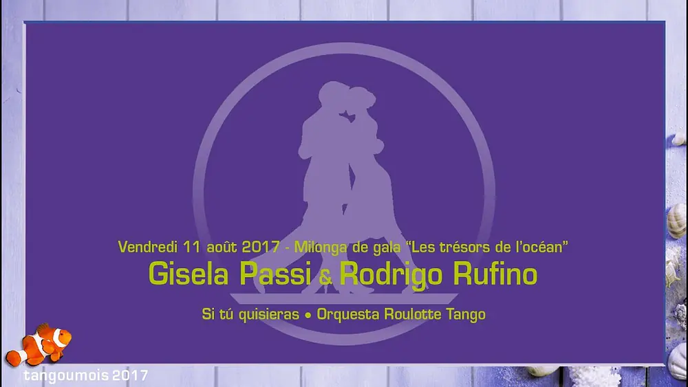 Video thumbnail for 044 • Tangoumois 2017 Gisela Passi & Rodrigo Rufino Si tú quisieras