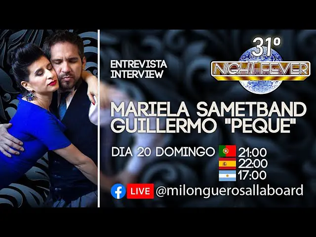 Video thumbnail for 31ª Night Fever - MARIELA SAMETBAND e GUILLERMO "PEQUE"