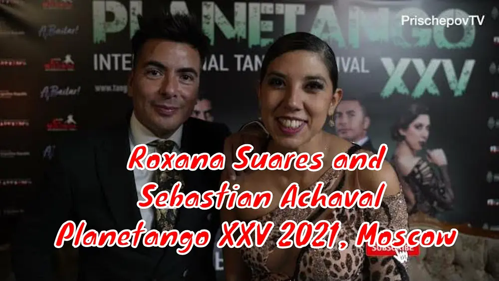 Video thumbnail for Roxana Suares and Sebastian Achaval, 3-4, Planetango XXV 2021, Moscow