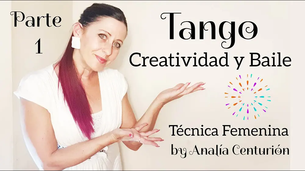 Video thumbnail for 🎆El Tango y la Creatividad - Juegos MENTALES Parte 1/ Técnica femenina by Analía Centurión 💃