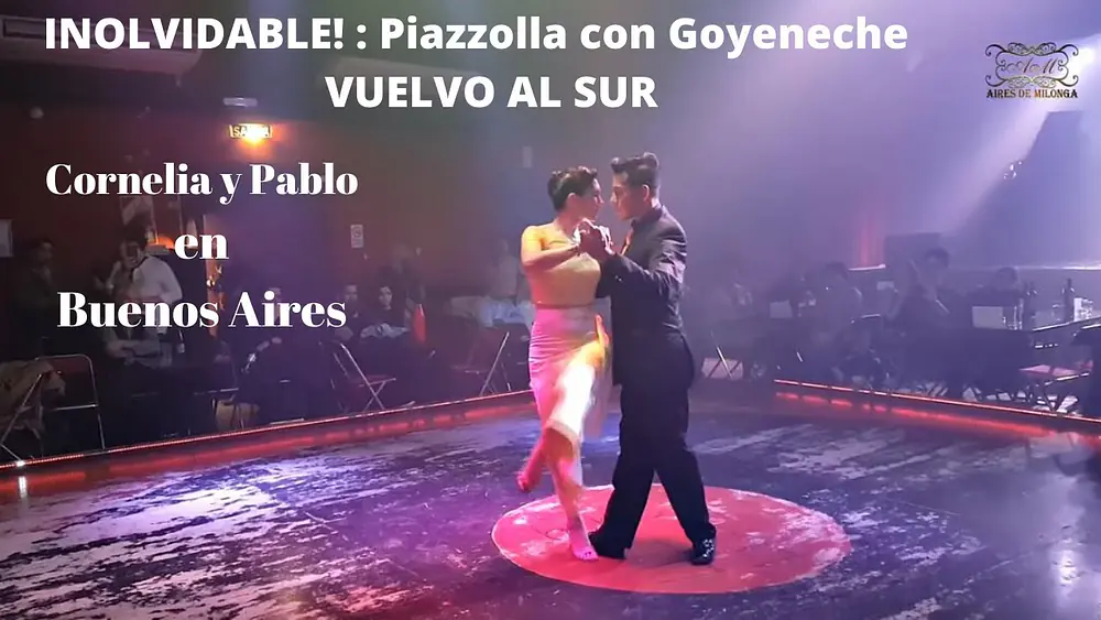 Video thumbnail for Cornelia Roy y Pablo Neri, Vuelvo al Sur, Piazzolla, Maldita Milonga, Tango en Buenos Aires
