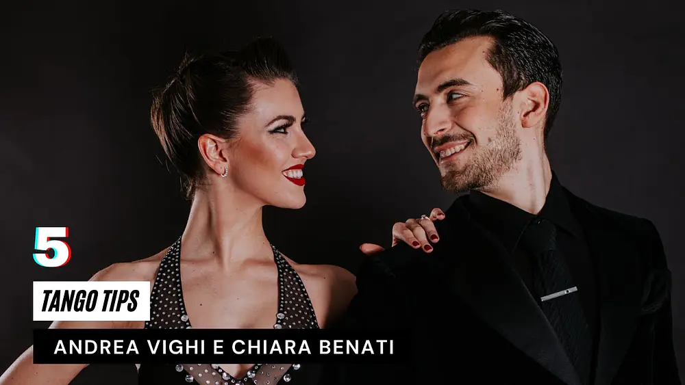 Video thumbnail for 5. Tango Tips - Andrea Vighi y Chiara Benati