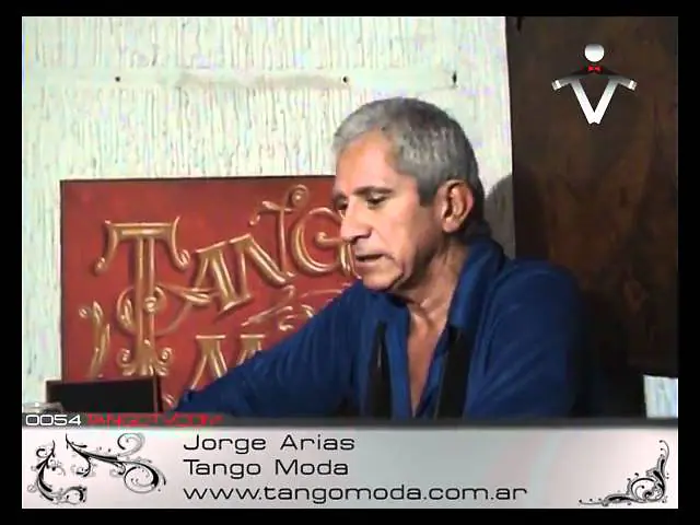Video thumbnail for Entrevista con Jorge Arias - Tango Moda - 0054TangoTv