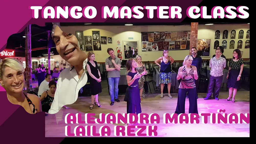 Video thumbnail for Clase de Tango Master Class, Alejandra Martiñan, Laila Rezk, La Cachila milonga