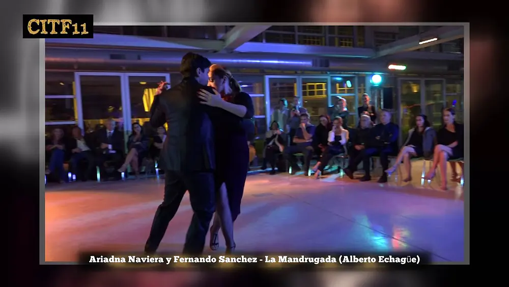 Video thumbnail for CITF11 Ariadna Naviera y Fernando Sanchez 2/5 La Madrugada (A.Echague)