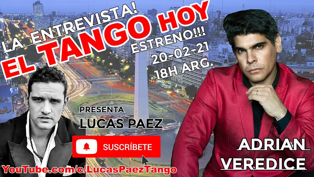 Video thumbnail for El Tango Hoy con Adrián Veredice - Presenta Lucas Paez