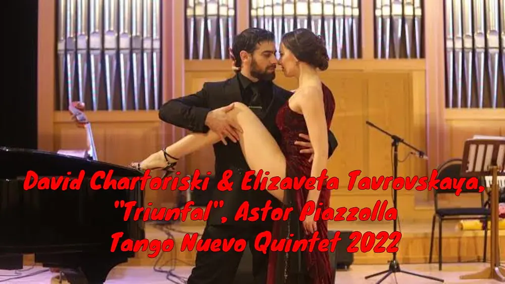 Video thumbnail for David Chartoriski & Elizaveta Tavrovskaya, "Triunfal", Astor Piazzolla, Tango Nuevo Quintet 2022