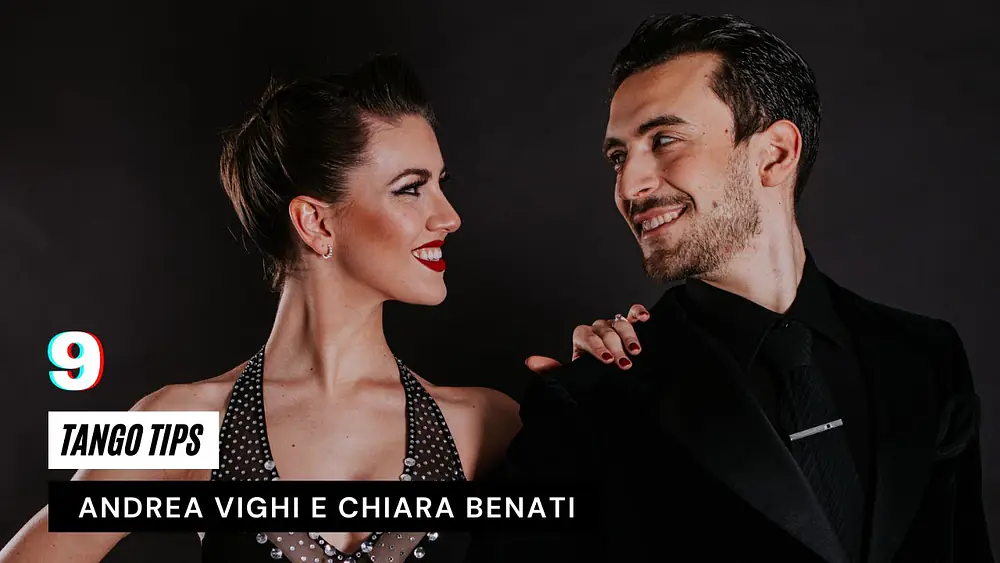 Video thumbnail for 9. Tango Tips - Andrea Vighi y Chiara Benati