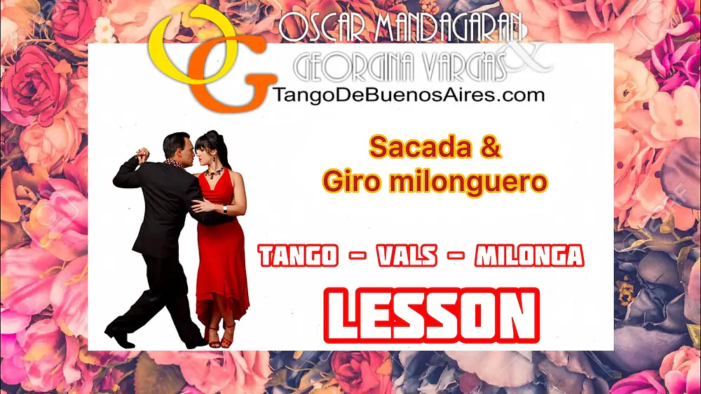 Video thumbnail for #TANGO LESSON sacada and GIRO milonguero Georgina Vargas Oscar Mandagaran Tango de Buenos Aires