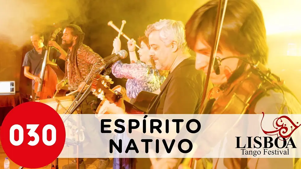 Video thumbnail for Espírito Nativo – De fiesta en fiesta at Lisbon Tango Festival 2019