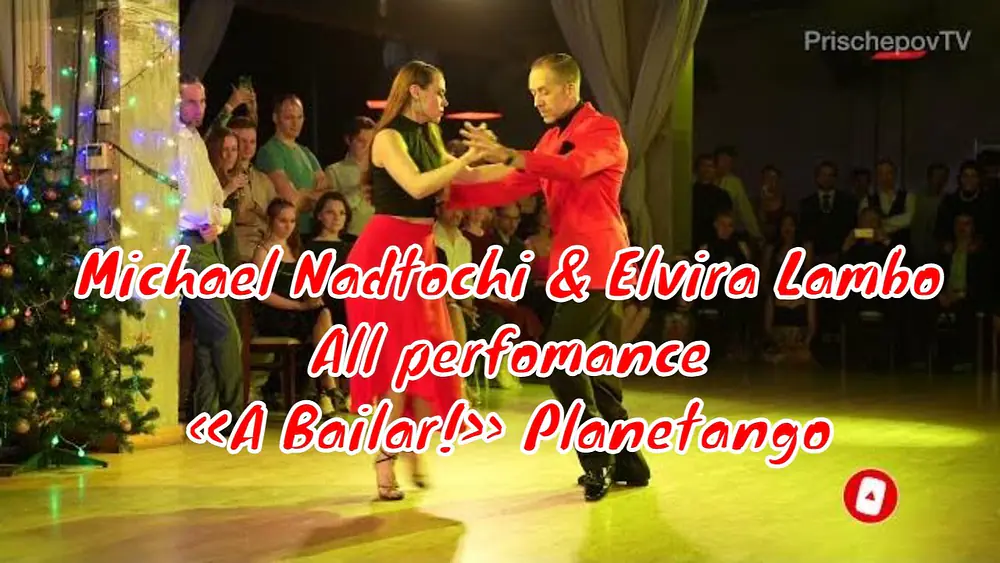 Video thumbnail for Michael Nadtochi & Elvira Lambo, All,  «A Bailar!» #tango#milonga #theartoftango