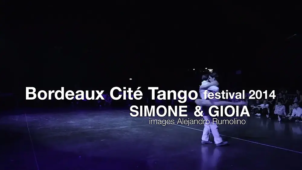 Video thumbnail for Simone Facchini & Gioia Abballe - Bordeaux Cité Tango 2014, Images A.