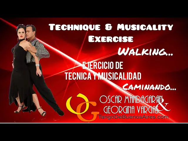 Video thumbnail for Musicality & Technique #2 Walking #TANGO VALS MILONGA Caminando Georgina Vargas Oscar Mandagaran