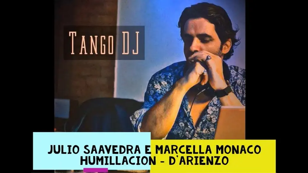 Video thumbnail for Julio Saavedra e Marcella Monaco - Humillacion - D'Arienzo
