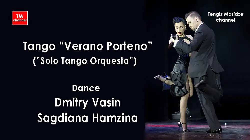 Video thumbnail for Tango “Verano Porteno”. Dmitry Vasin and Sagdiana Hamzina with “Solo Tango Orquesta”. Танго.