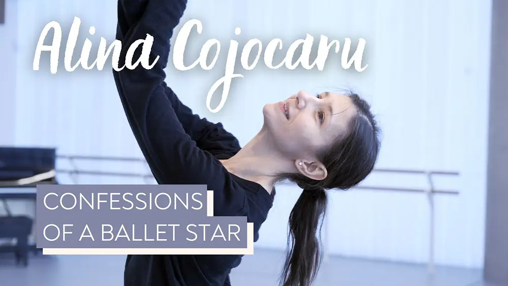 Video thumbnail for Alina Cojocaru: Confessions of a Ballet Star