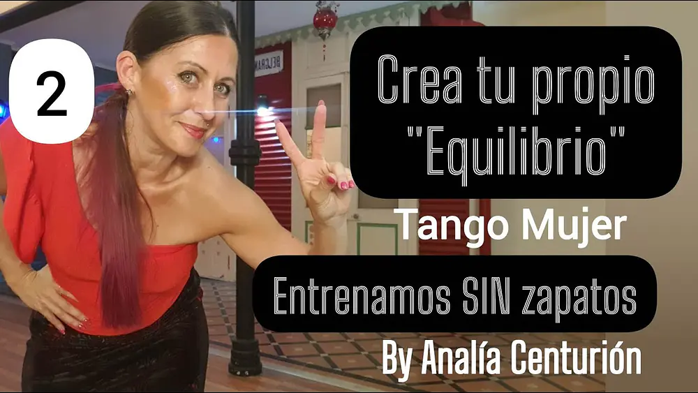 Video thumbnail for ⚖️TANGO #eje 2 para la mujer  By Analía Centurión ✨