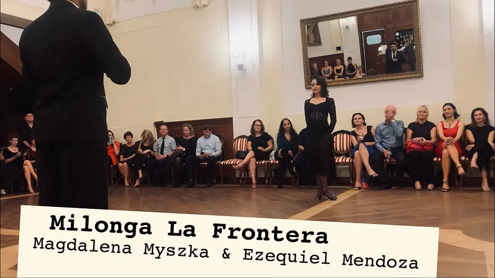 Video thumbnail for Magdalena Myszka & Ezequiel Mendoza - Milonga La Frontera 1/4